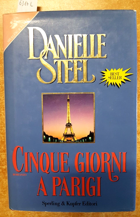 DANIELLE STEEL - CINQUE GIORNI A PARIGI - 1996 - Sperling & Kupfer 1Ed.