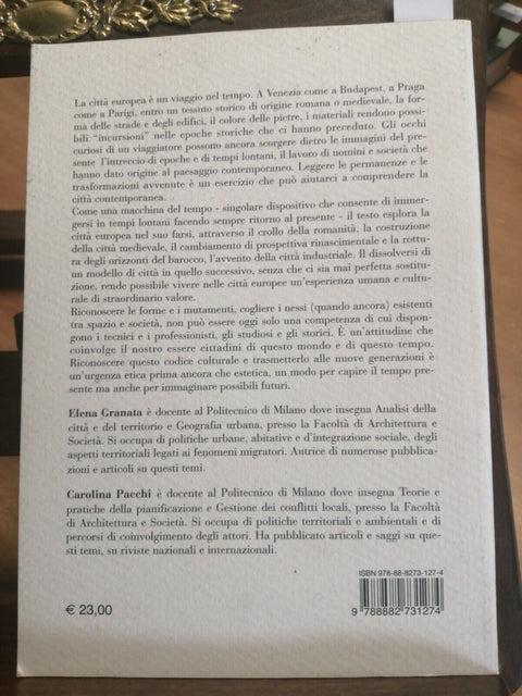 LA MACCHINA DEL TEMPO LEGGERE LA CITTA' EUROPEA CONTEMPORANEA 2011 GRANATA
