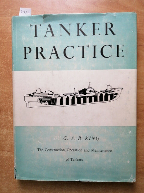 TANKER PRACTICE the construction operation and maintenance of Tankers(5743H