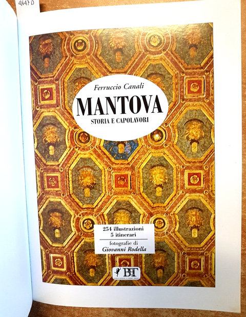 MANTOVA Storia e capolavori - Ferruccio Canali - 1996 GONZAGA itinerari (46