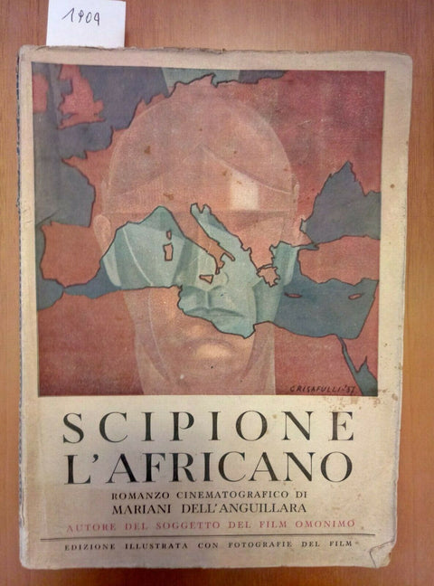 SCIPIONE L'AFRICANO ROMANZO CINEMATOGRAFICO 1937 MARIANI DELL'ANGUILLARA