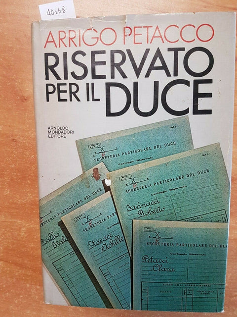 ARRIGO PETACCO - RISERVATO PER IL DUCE - 1979 - MONDADORI - RILEGATO - (401