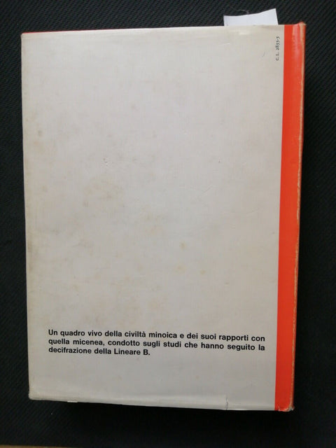 Minoici e Micenei - decifrazione della lineare B - L.R. Palmer 1970 Einaudi