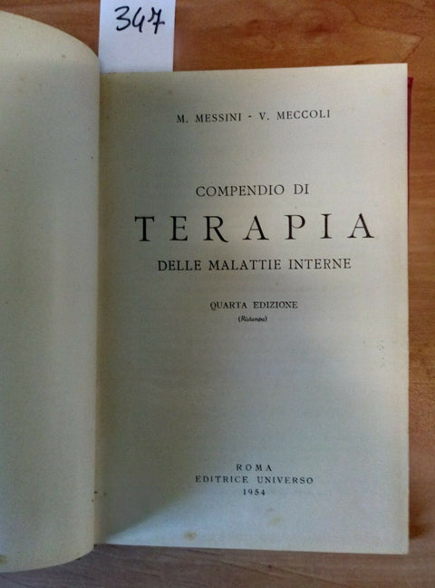 COMPENDIO DI TERAPIA DELLE MALATTIE INTERNE - MECCOLI 1954 UNIVERSO - 347