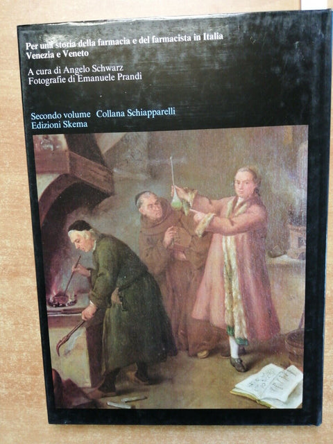 VENEZIA E VENETO per una storia della farmacia 1981 Schiapparelli Skema (69