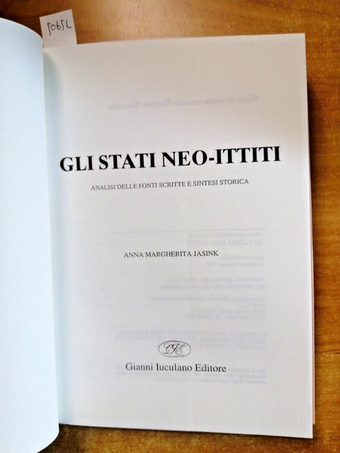GLI STATI NEO-ITTITI analisi delle fonti scritte e sintesi storica JASINK (