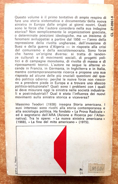 Storia delle nuove sinistre in Europa 1956-76 Massimo Teodori - IL MULINO(3