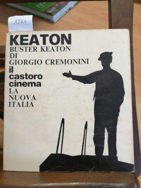 BUSTER KEATON biografia GIORGIO CREMONINI 1976 IL CASTORO LA NUOVA ITALIA (