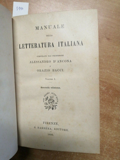 MANUALE DELLA LETTERATURA ITALIANA VOL. 1 - D'ANCONA, BACCI 1893 BARBERA (