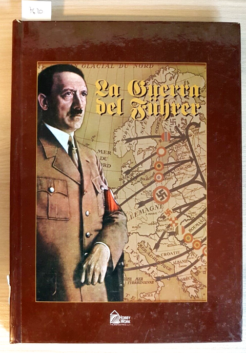 La guerra del Fuhrer HITLER, NAZISMO, SS, LAGER, BUNKER 1997 Hobby & Work