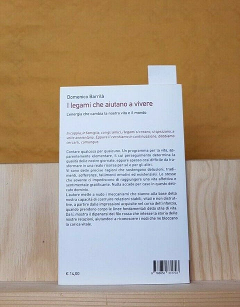 Domenico Barril - I legami che aiutano a vivere - Urra - 2012 - (3702