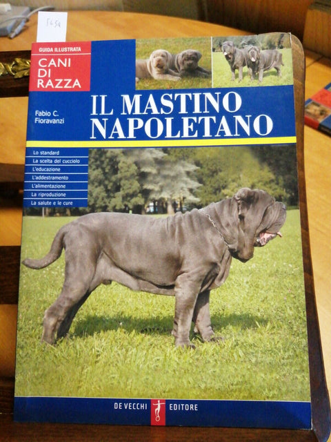 IL MASTINO NAPOLETANO - FIORAVANZI 2005 DE VECCHI (5654) CARATTERE ADD