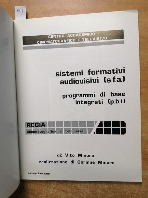 REGIA CINEMATOGRAFICA E TELEVISIVA 3 sistemi formativi audiovisivi 1987 (68