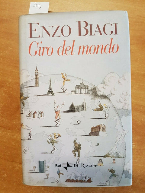 ENZO BIAGI - GIRO DEL MONDO - RIZZOLI - 2000 - 1 ED. - (3853) GRASS E