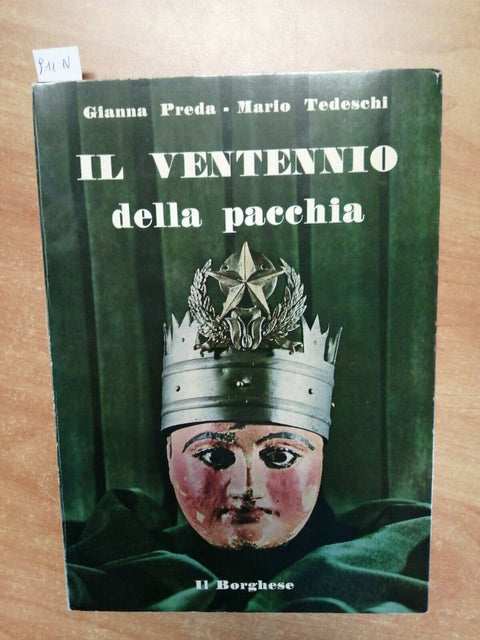 PREDA TEDESCHI - IL VENTENNIO DELLA PACCHIA - IL BORGHESE - 1971 - (912N