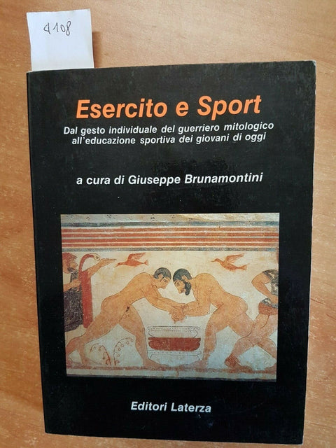 GIUSEPPE BRUNAMONTINI - ESERCITO E SPORT - LATERZA - 1989 - FORZE ARMATE (4