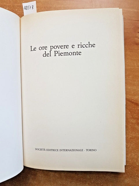 LE ORE POVERE E RICCHE DEL PIEMONTE - 1988 SEI - fatti storici giorno per giorno