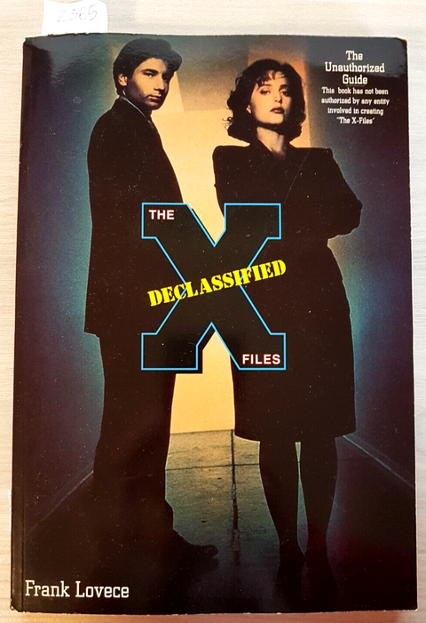 THE X FILES DECLASSIFIED - FRANK LOVECE - 1996 - the unauthorized guide - (