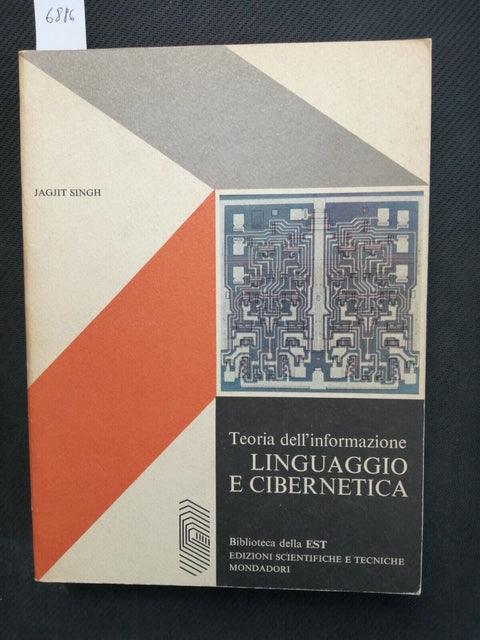 Teoria dell'informazione LINGUAGGIO E CIBERNETICA - Singh 1976 Mondadori (