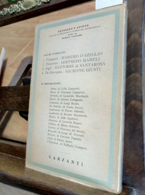 GIUSTI - PAOLO DE' GIOVANNI 1947 GARZANTI 1 ED. - PENSIERO E AZIONE (2907