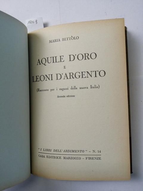Maria Bettolo - Aquile d'oro e Leoni d'argento - Marzocco - 1939 fascismo