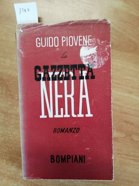 GUIDO PIOVENE - LA GAZZETTA NERA - BOMPIANI - 1944 - ROMANZO (3540)