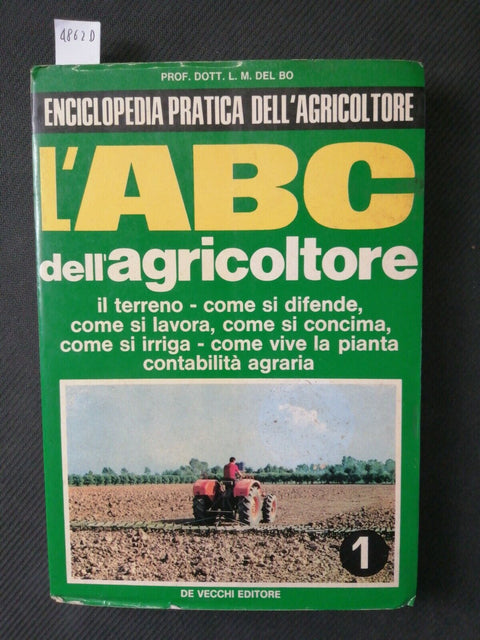 Del Bo - L'ABC DELL'AGRICOLTORE terreno concime irrigazione 1974 DE VECCHI