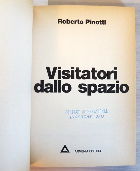 Visitatori dallo spazio - Roberto Pinotti 1977 ARMENIA UFO EXTRATERRESTRI(2