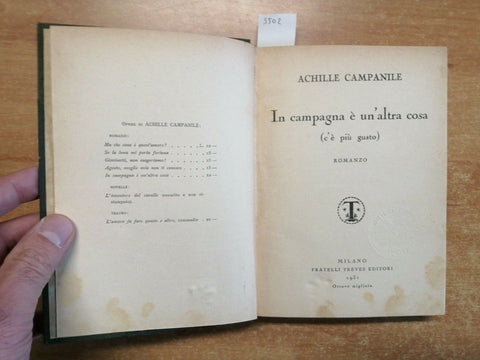 Achille Campanile - IN CAMPAGNA E' UN'ALTRA COSA - Treves 1931 rilegato (