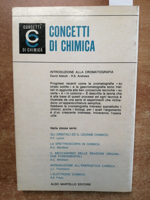 INTRODUZIONE ALLA CROMATOGRAFIA - Abbott, Andrews 1971 Martello FOTOGRAFIA(