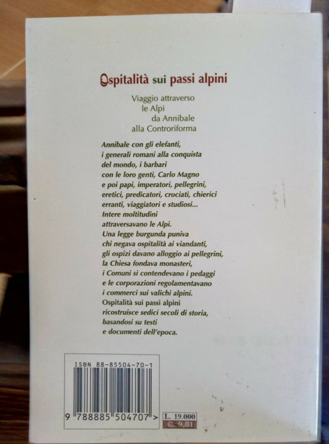 OSPITALITA' SUI PASSI ALPINI - VIAGGIO ATTRAVERSO LE ALPI 2000 TENDERINI (