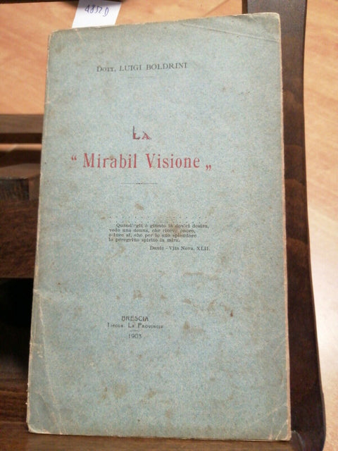 LUIGI BOLDRINI - LA MIRABIL VISIONE - 1903 LA PROVINCIA - MANTOVA (4852D