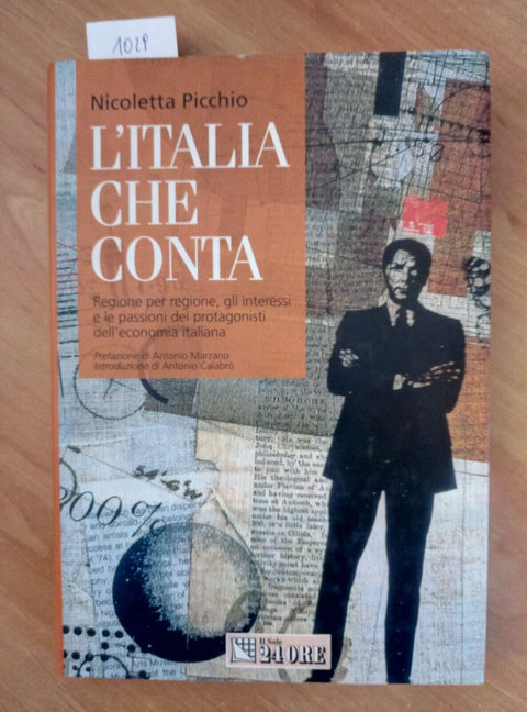 L'ITALIA CHE CONTA REGIONE PER REGIONE PICCHIO 2003 IL SOLE 24 ORE 1 ED.(