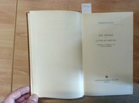 CORNELIO TACITO - GLI ANNALI E VITA DI AGRICOLA 1970 ISTITUTO EDITORIALE (2