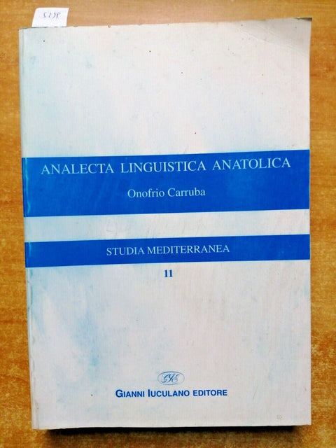 ANALECTA LINGUISTICA ANATOLICA - Onofrio Carruba - 1997 storia filologia (5