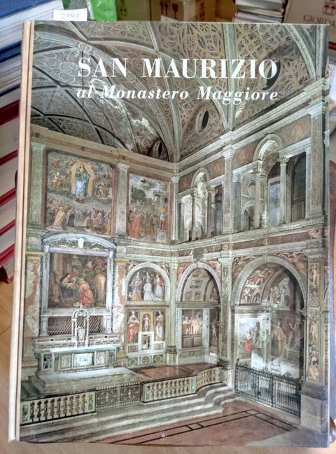 SAN MAURIZIO AL MONASTERO MAGGIORE - DELLA CHIESA 1962 CARIPLO - COFANETTO(