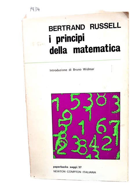 BERTRAND RUSSELL - I PRINCIPI DELLA MATEMATICA - 1971 - NEWTON COMPTON - (7