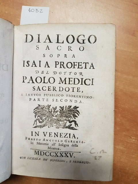 DIALOGO SACRO SOPRA ISAIA E GEREMIA PROFETA 1735 PAOLO MEDICI 4 TOMI IN 1 (