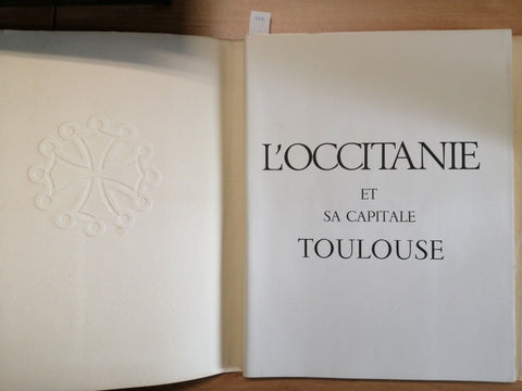 L'OCCITANIE ET SA CAPITALE TOULOUSE - 1967 - MESPLE' GIROU SENDRAIL - RARO