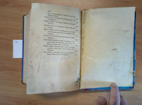 OPERE MINORI DI DANTE ALIGHIERI DISSERTAZIONI E NOTE VOL. UNICO SENZA DATA(