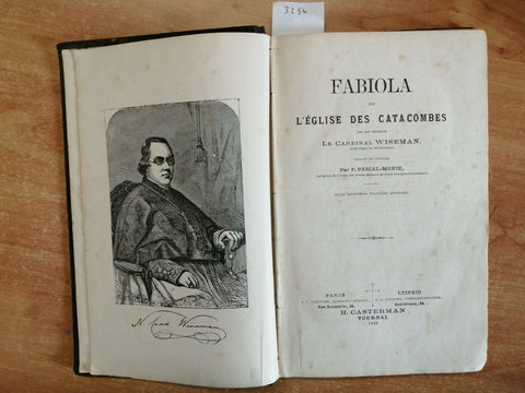 FABIOLA OU L' GLISE DES CATACOMBES - LE CARDINAL WISEMAN 1868 CASTERMAN (