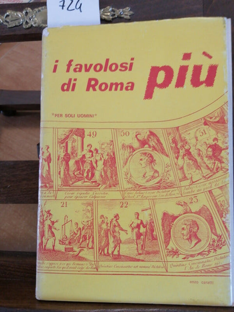 ENZO CARATTI - I FAVOLOSI PIô DI ROMA - 1971 - PER SOLI UOMINI - (724)