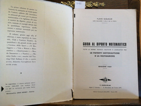 FLAVIO GUGLIELMI - GUIDA AL DIPORTO MOTONAUTICO 1969 NAVIGAZIONE PATENTE (6