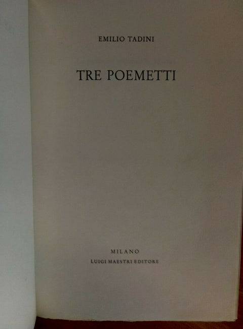 EMILIO TADINI - TRE POEMETTI 1960 LUIGI MAESTRI 299 ESEMPLARI + CUSTODIA (1