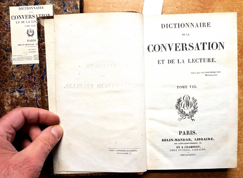 1832 DICTIONNAIRE DE LA CONVERSATION ET DE LA LECTURE tome II + tome VIII (