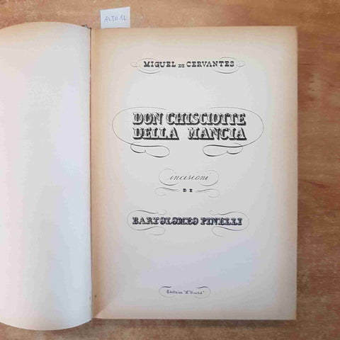 MIGUEL DE CERVANTES Don Chisciotte della Mancia 1966 L'unità INCISIONI PINELLI