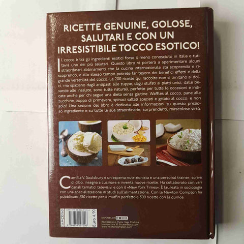 LE MIRACOLOSE VIRTU' DEL COCCO 200 ricette per vivere sani NEWTON 2016 Salsbury