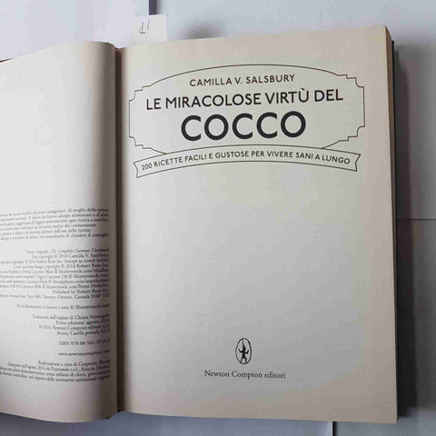 LE MIRACOLOSE VIRTU' DEL COCCO 200 ricette per vivere sani NEWTON 2016 Salsbury