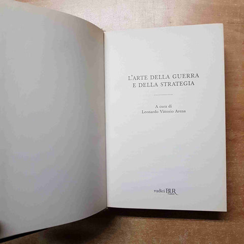 L'ARTE DELLA GUERRA E DELLA STRATEGIA - ARENA - BUR RIZZOLI - 2009