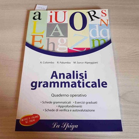 ANALISI GRAMMATICALE - PALUMBO, ALPEGGIANI - LA SPIGA - 2009